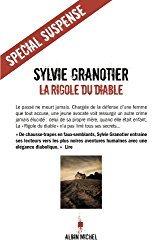 La Rigole du diable – Sylvie Granotier
